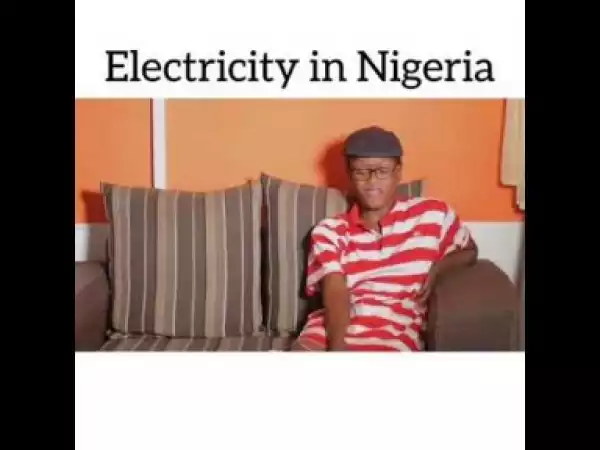 Video: Maraji – Electricity In Nigeria